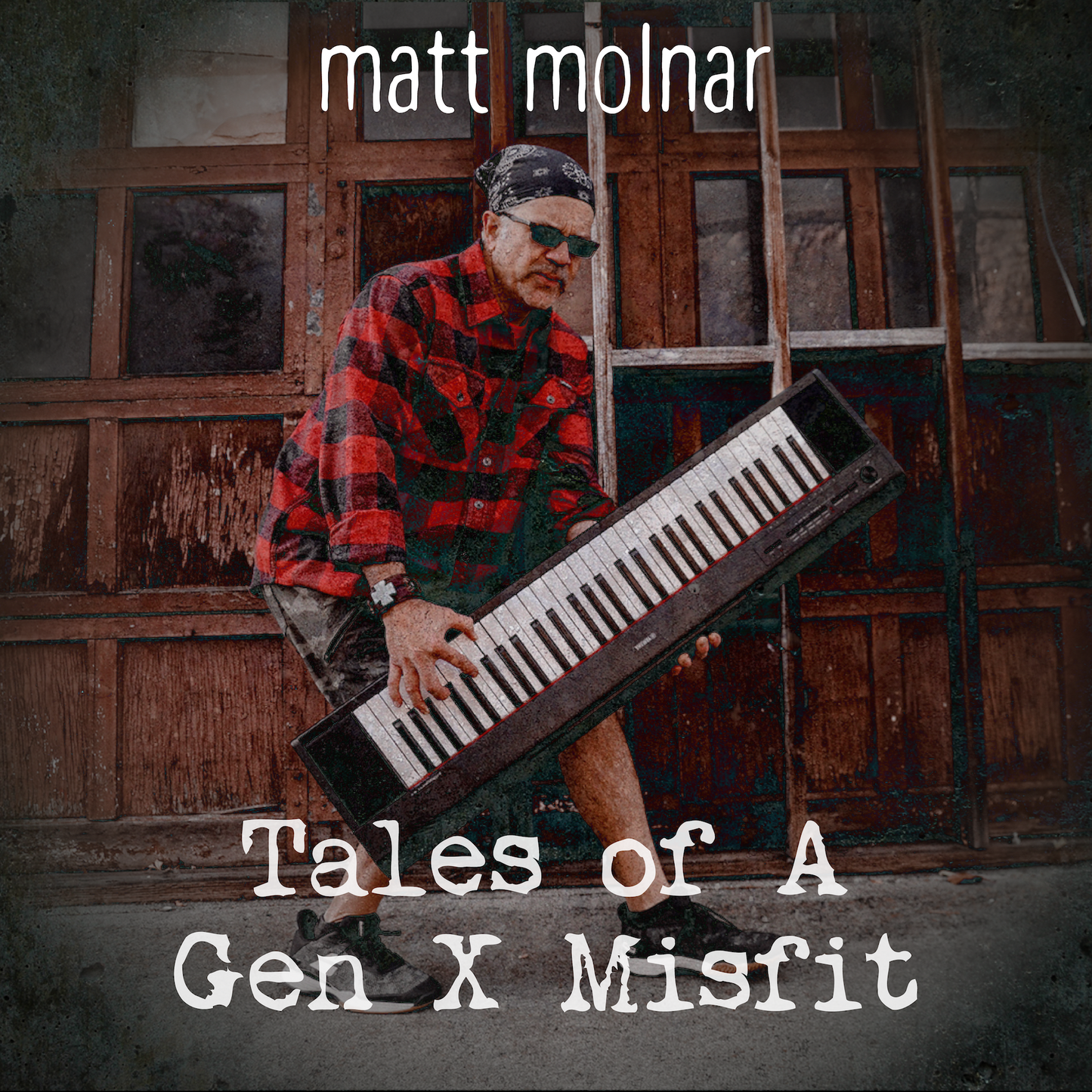 Tales of A Gen X Misfit - (Digital Download)